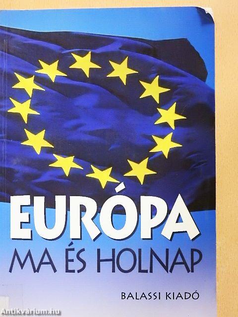 Európa ma és holnap