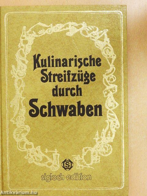 Kulinarische Streifzüge durch Schwaben