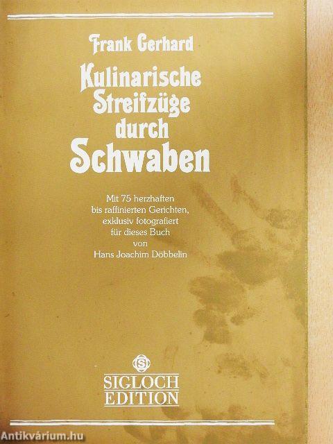 Kulinarische Streifzüge durch Schwaben