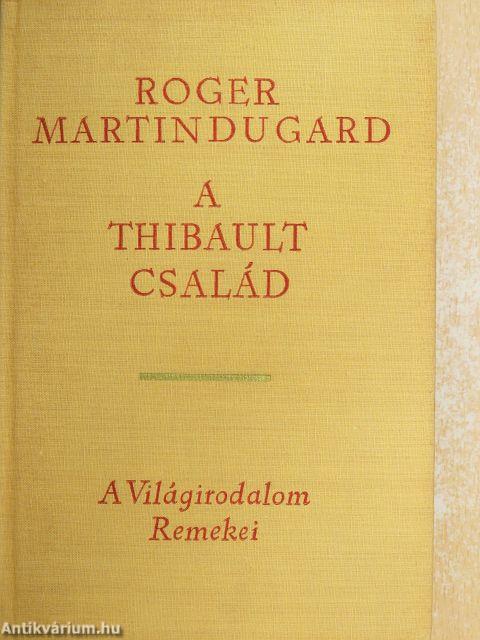 A Thibault család I-III.