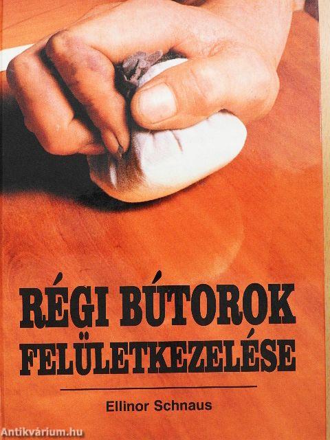 Régi bútorok felületkezelése