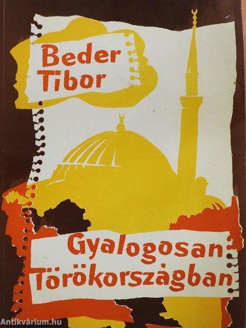 Gyalogosan Törökországban