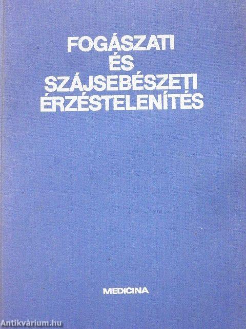 Fogászati és szájsebészeti érzéstelenítés