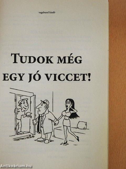 Tudok még egy jó viccet!