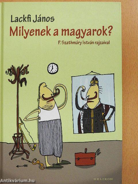 Milyenek a magyarok?