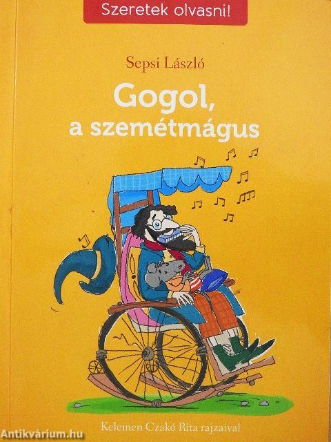 Gogol, a szemétmágus