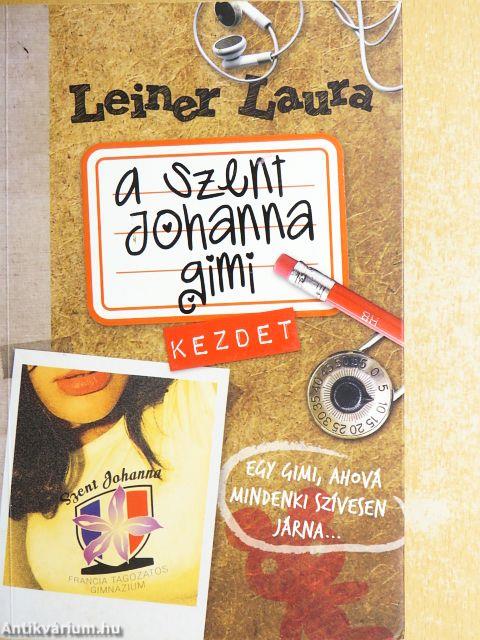 A Szent Johanna gimi - Kezdet