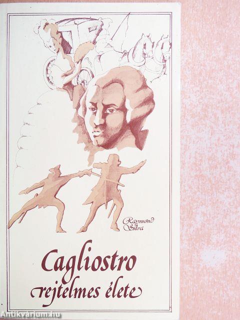 Cagliostro rejtelmes élete