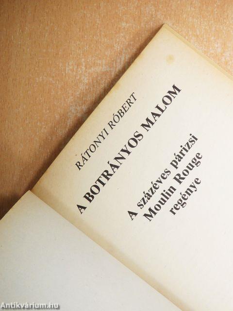 A botrányos malom