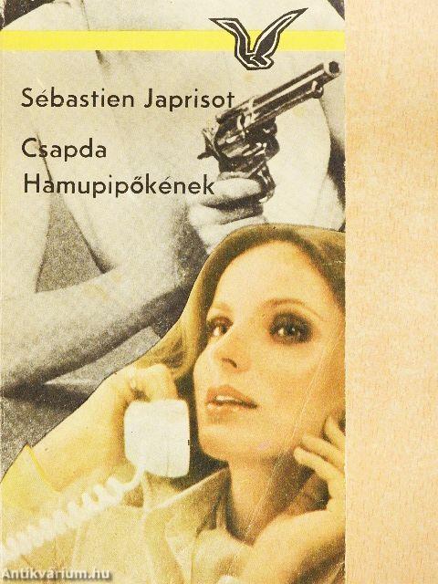 Csapda Hamupipőkének