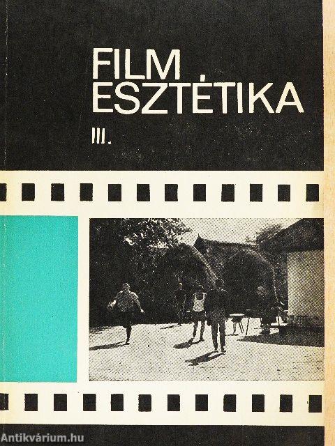 Filmesztétika III.