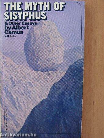 The Myth of Sisyphus & Other Essays