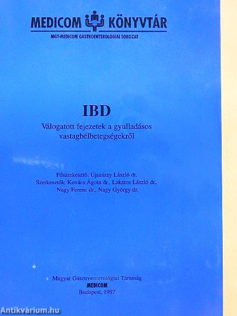 IBD Válogatott fejezetek a gyulladásos vastagbélbetegségekről