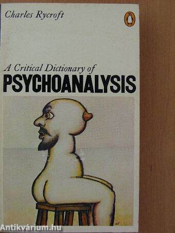 A Critical Dictionary of Psychoanalysis