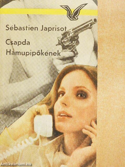 Csapda Hamupipőkének