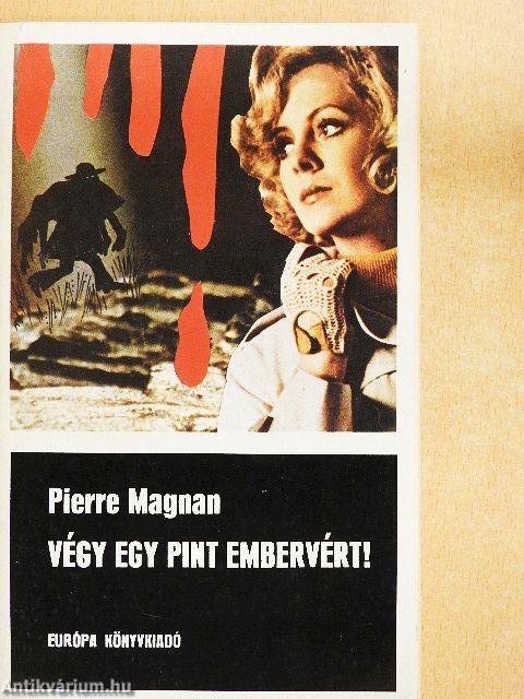 Végy egy pint embervért!