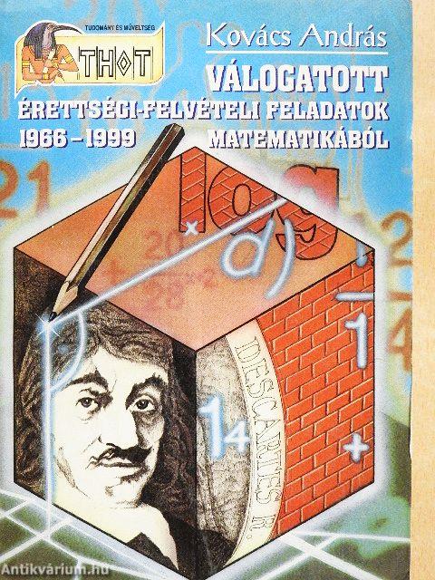 Válogatott érettségi-felvételi feladatok matematikából