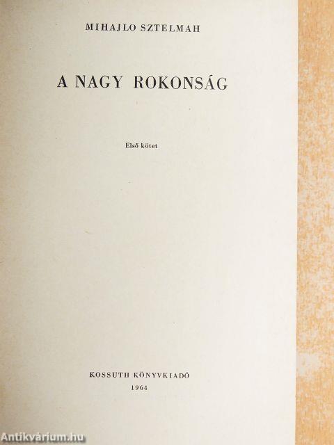 A nagy rokonság I-II.