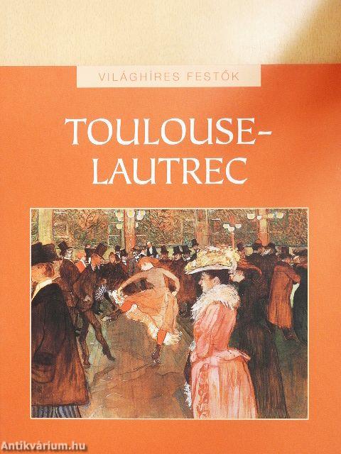 Toulouse-Lautrec