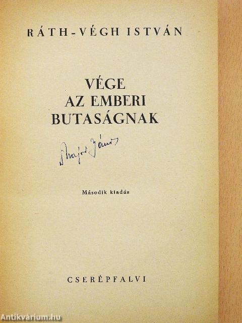 Vége az emberi butaságnak