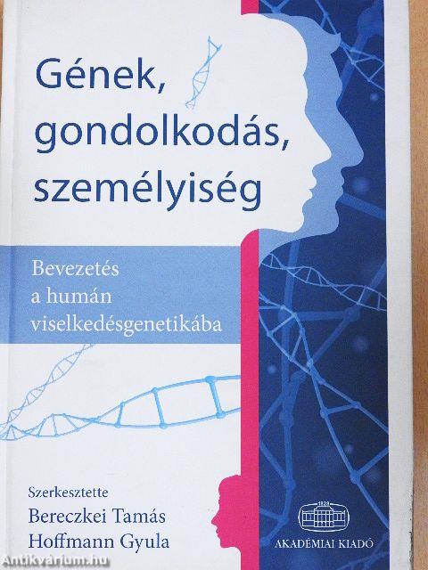 Gének, gondolkodás, személyiség