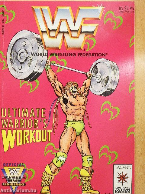Ultimate Warrior's Workout