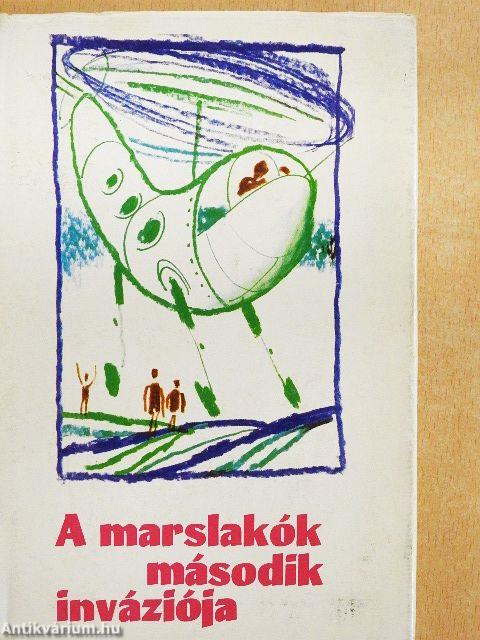 A marslakók második inváziója