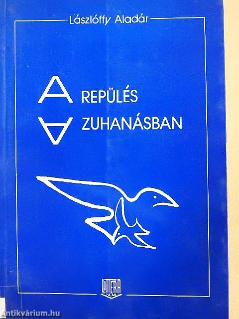 A repülés a zuhanásban