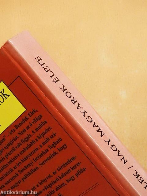 Nagy magyarok élete