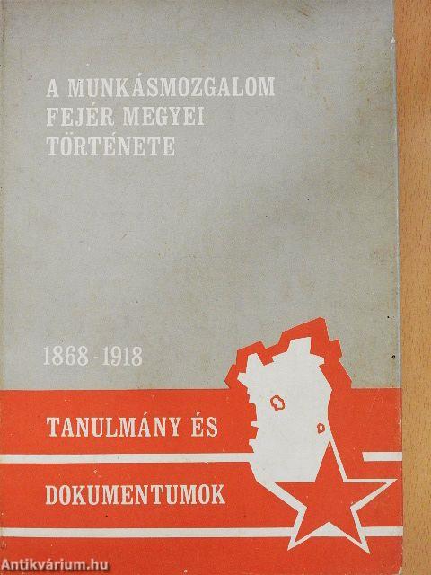 A munkásmozgalom Fejér megyei története