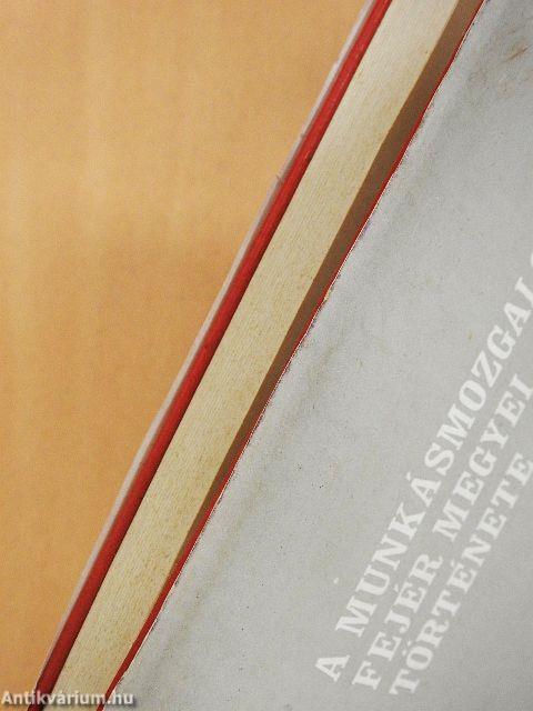 A munkásmozgalom Fejér megyei története