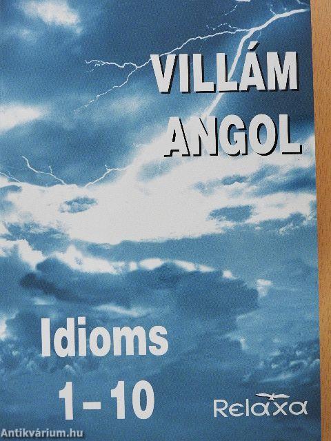 Villám Angol - Idioms 1-10