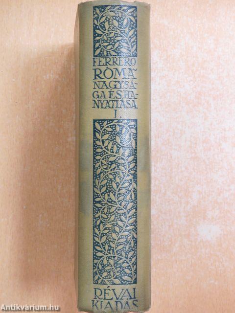 Róma nagysága és hanyatlása I.