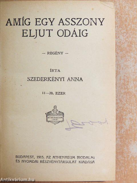 Amíg egy asszony eljut odáig