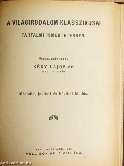 Irodalmunk tartalmi ismertetése I-III./A világirodalom klasszikusai. Tartalmi ismertetésben