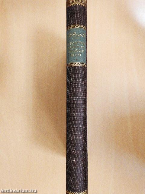 Schaffende Arbeit und Bildende Kunst I.