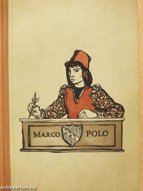 Marco Polo kalandos ifjúsága