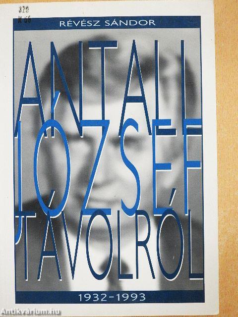 Antall József távolról