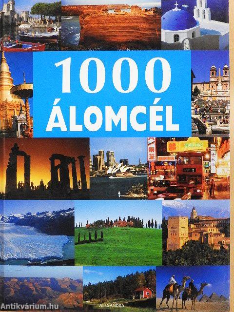 1000 álomcél