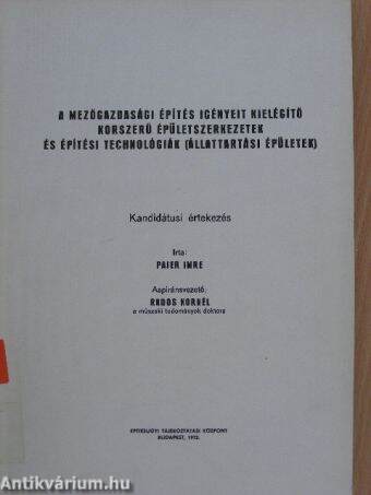 A mezőgazdasági építés igényeit kielégítő korszerű épületszerkezetek és építési technológiák (állattartási épületek)