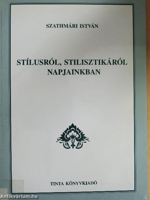 Stílusról, stilisztikáról napjainkban