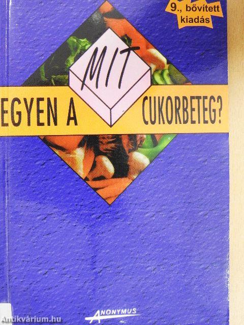 Mit egyen a cukorbeteg?
