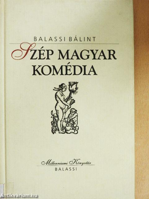 Szép magyar komédia