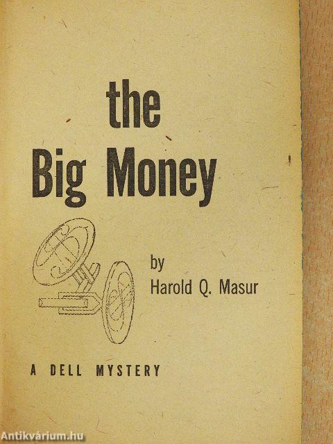 The Big Money