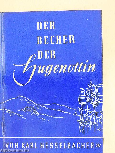 Der Becher der Hugenottin