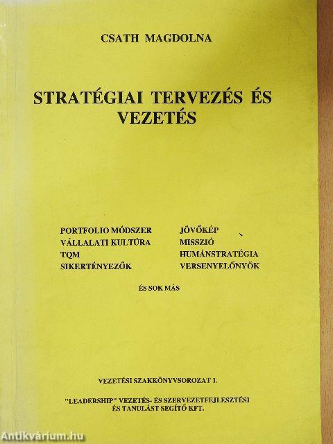 Stratégiai tervezés és vezetés