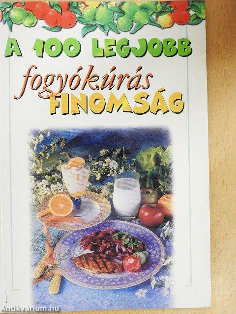 A 100 legjobb fogyókúrás finomság