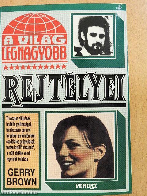 A világ legnagyobb rejtélyei