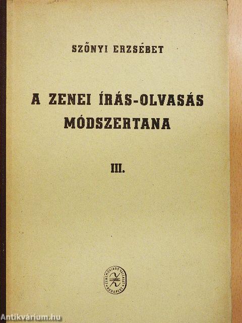 A zenei írás-olvasás módszertana III.