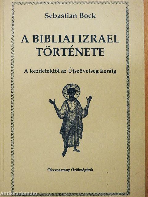 A bibliai Izrael története
